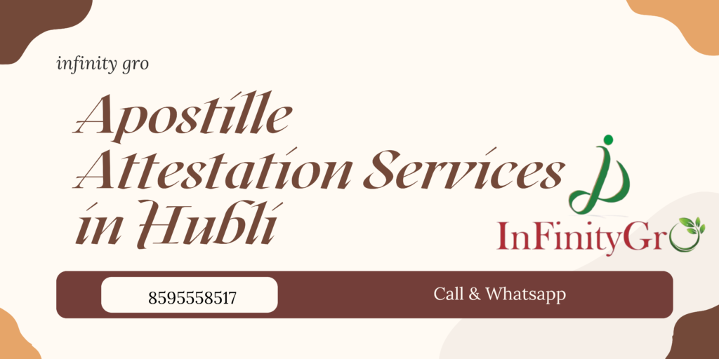 Apostille Attestation Services in Hubli