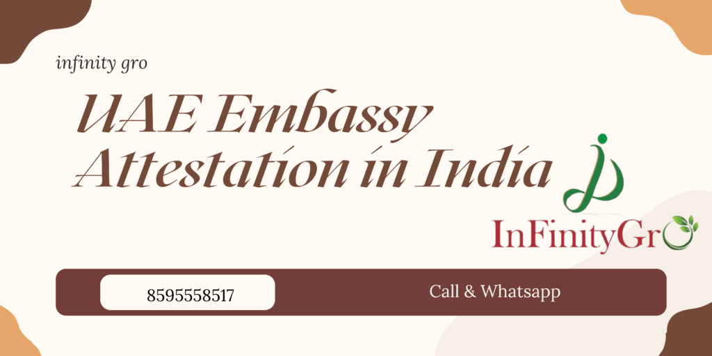 UAE Embassy Attestation in India